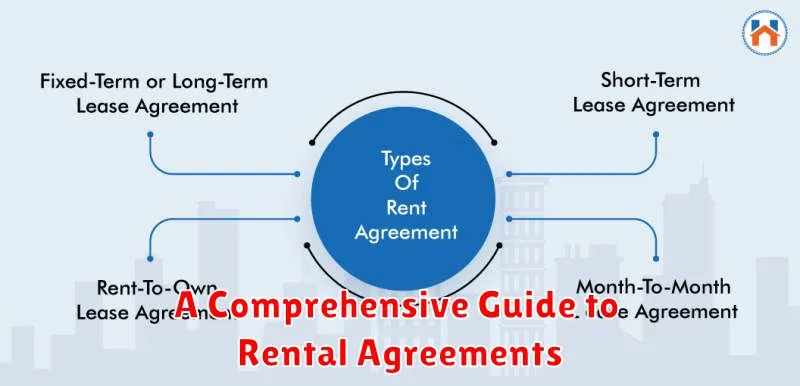 A Comprehensive Guide to Rental Agreements